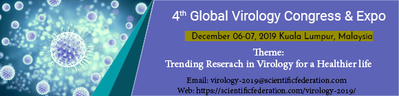 4th Global Virology Congress & Expo (Virology-2019)